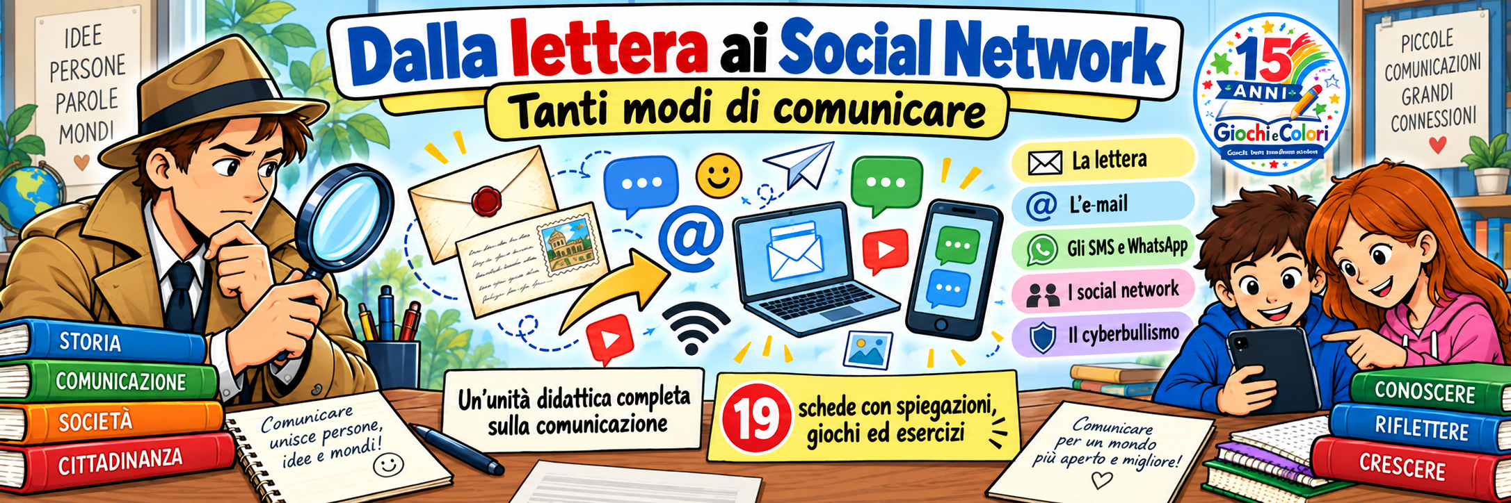Dalla lettera ai Social Network - schede didattiche, giochi e sicurezza online