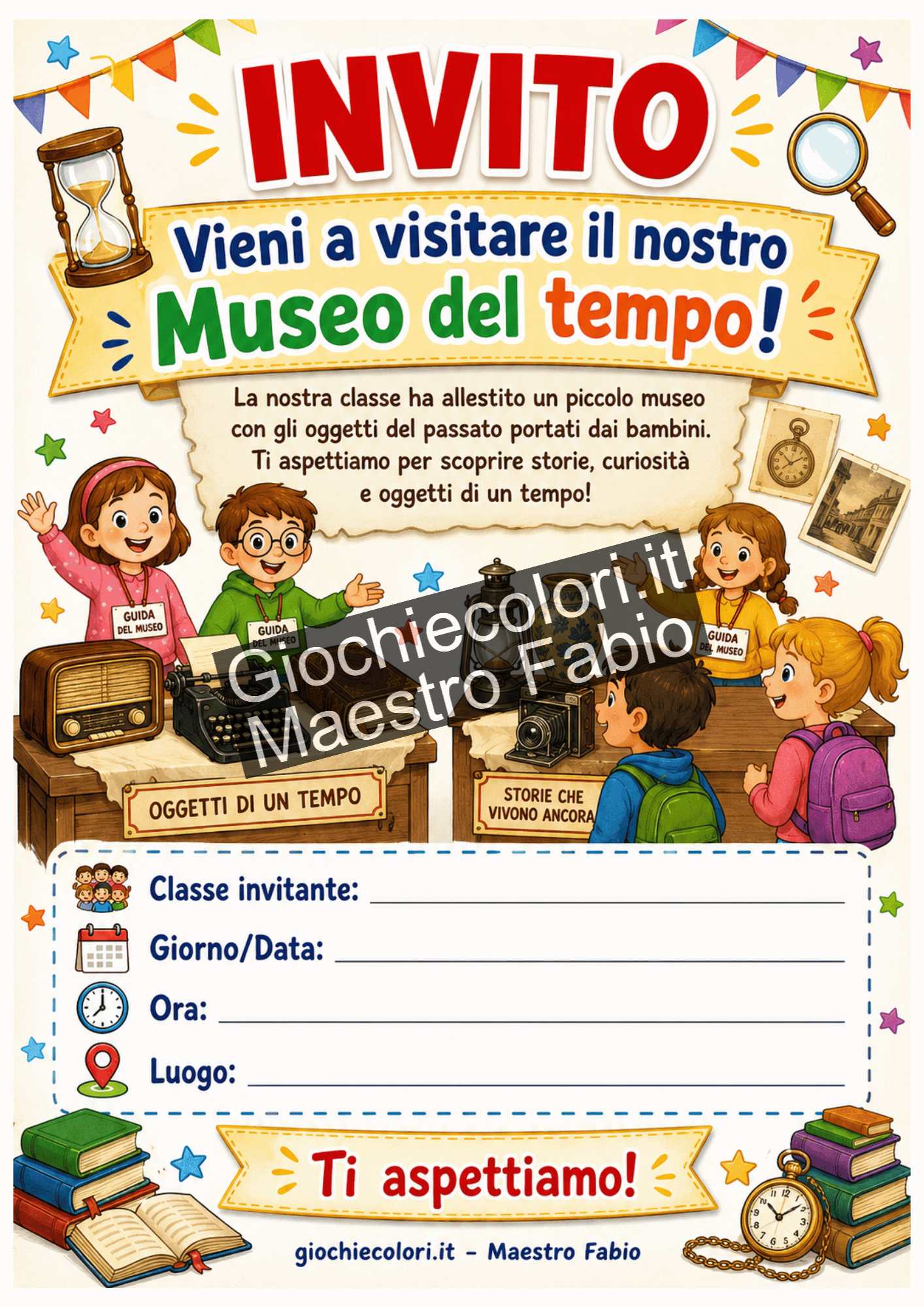 Invito da compilare per visitare il museo del tempo della classe